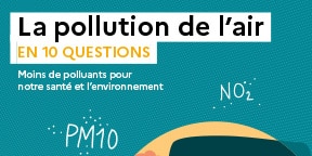 La pollution de l'air en 10 questions