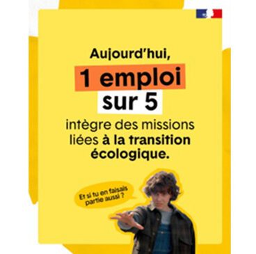 Aujourd'hui, 1 emploi sur 5 intègre des missions liées ç la transition écologique.